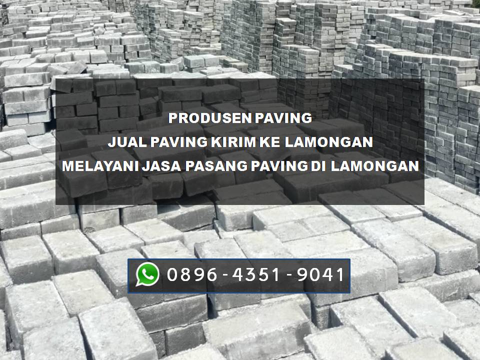Jasa pasang & jual paving kirim ke Lamongan