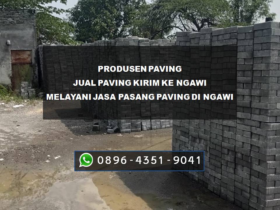 Jasa pasang & jual paving kirim ke Ngawi