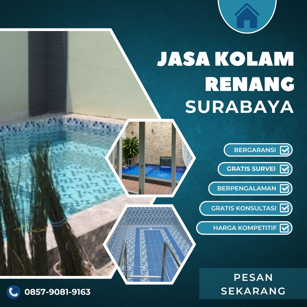 Jasa Pembuatan Kolam Renang Surabaya Profesional dengan Biaya Kompetitif